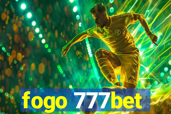 fogo 777bet